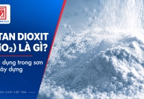 Titan Dioxit (TiO₂) là gì? Ứng dụng trong sơn và vật liệu xây dựng