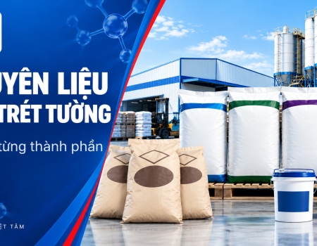Công thức bột trét tường gồm những nguyên liệu nào? Vai trò từng thành phần